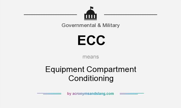 What does ECC mean? It stands for Equipment Compartment Conditioning