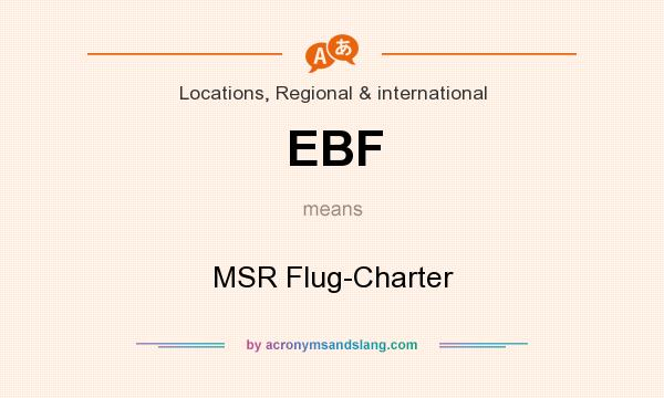 What does EBF mean? It stands for MSR Flug-Charter
