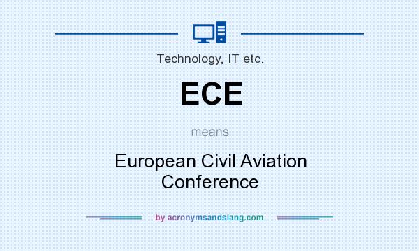 What does ECE mean? It stands for European Civil Aviation Conference