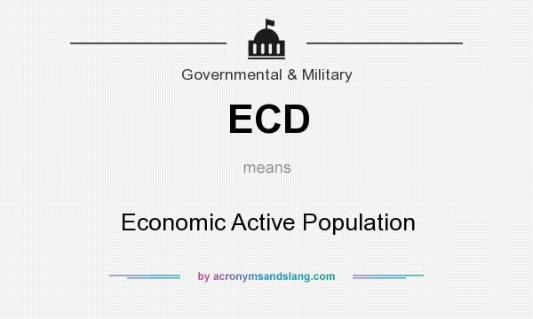 What does ECD mean? It stands for Economic Active Population