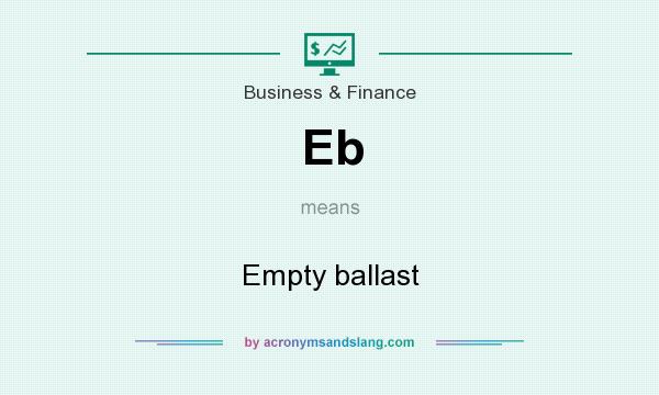 What does Eb mean? It stands for Empty ballast