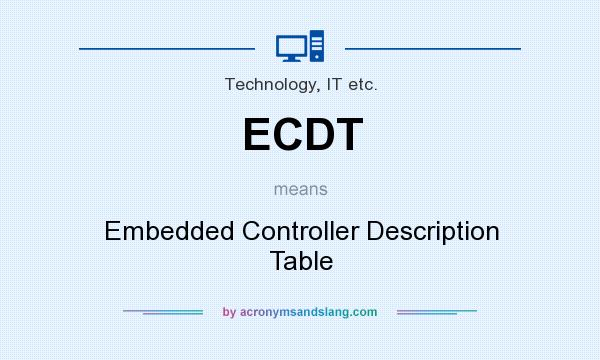 What does ECDT mean? It stands for Embedded Controller Description Table
