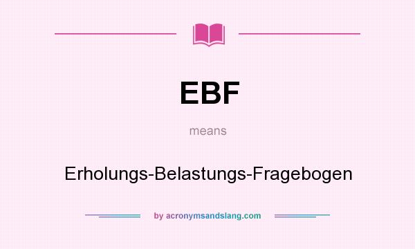 What does EBF mean? It stands for Erholungs-Belastungs-Fragebogen