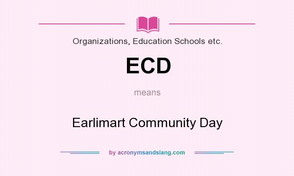 What does ECD mean? It stands for Earlimart Community Day