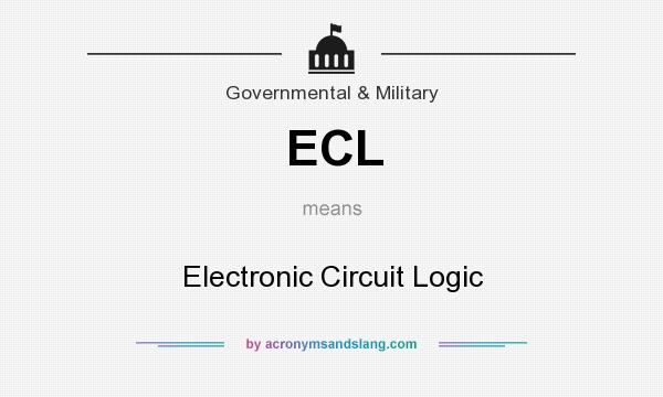 What does ECL mean? It stands for Electronic Circuit Logic