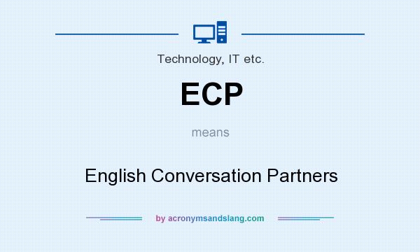 What does ECP mean? It stands for English Conversation Partners