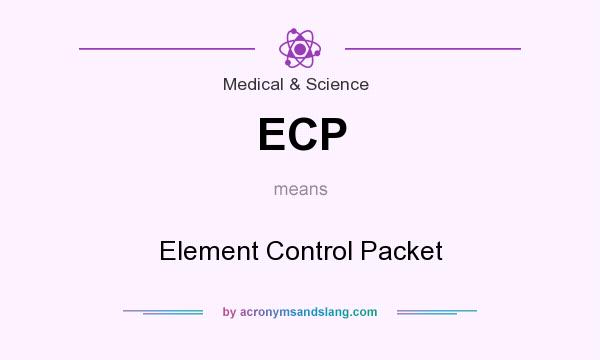 What does ECP mean? It stands for Element Control Packet
