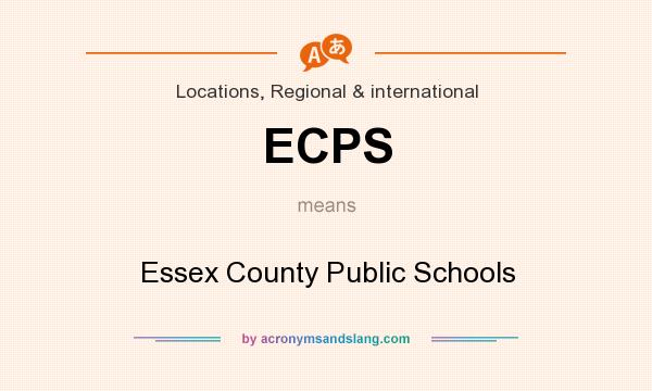 What does ECPS mean? It stands for Essex County Public Schools