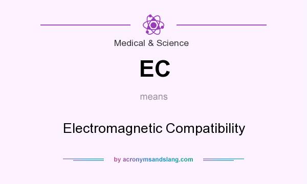 What does EC mean? It stands for Electromagnetic Compatibility