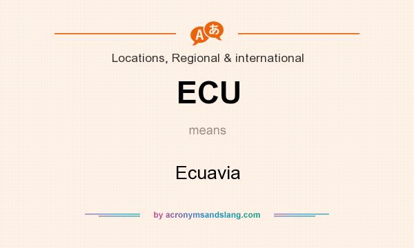 What does ECU mean? It stands for Ecuavia