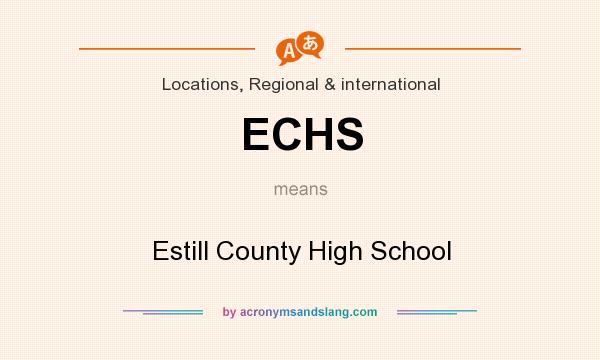 What does ECHS mean? It stands for Estill County High School