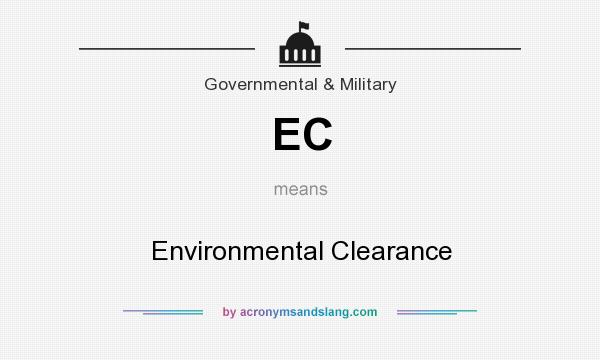 What does EC mean? It stands for Environmental Clearance