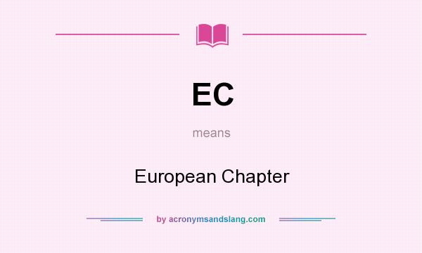 What does EC mean? It stands for European Chapter