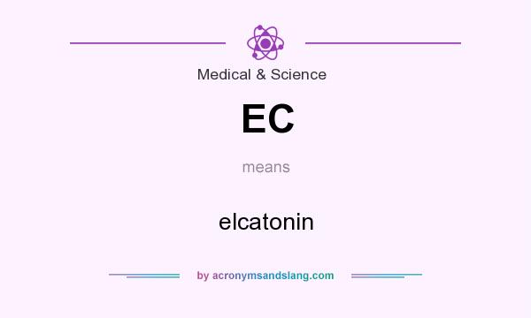 What does EC mean? It stands for elcatonin