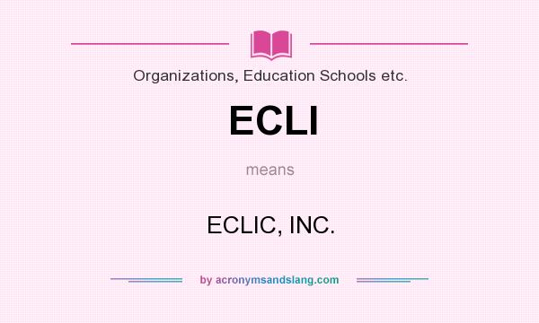 What does ECLI mean? It stands for ECLIC, INC.