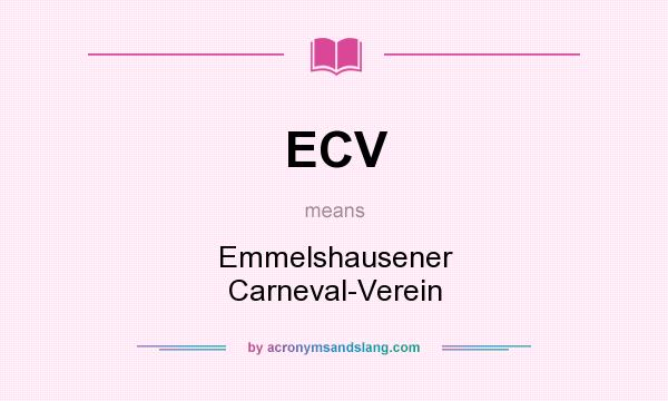 What does ECV mean? It stands for Emmelshausener Carneval-Verein