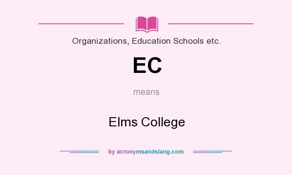 What does EC mean? It stands for Elms College