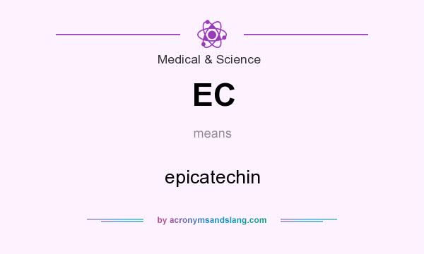 What does EC mean? It stands for epicatechin