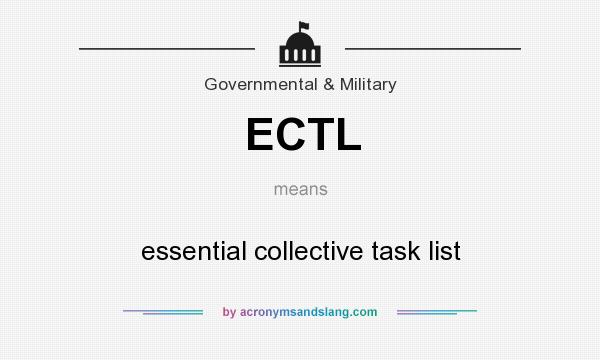 What does ECTL mean? It stands for essential collective task list