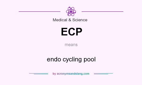 What does ECP mean? It stands for endo cycling pool