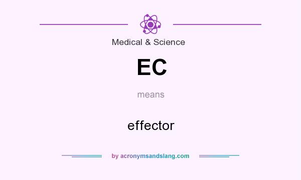 What does EC mean? It stands for effector