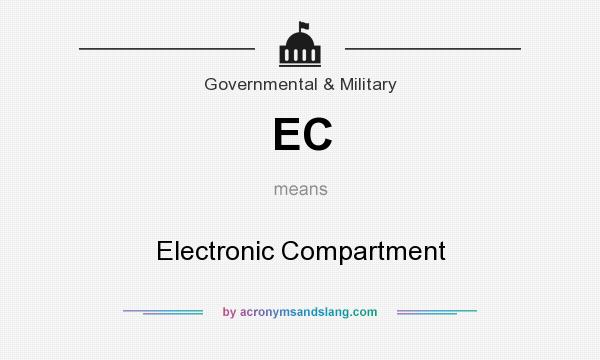 What does EC mean? It stands for Electronic Compartment