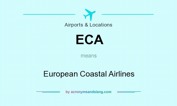 What does ECA mean? It stands for European Coastal Airlines