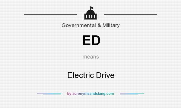 What does ED mean? It stands for Electric Drive