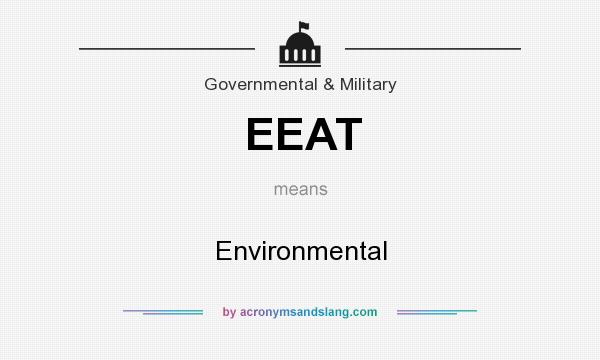 What does EEAT mean? It stands for Environmental