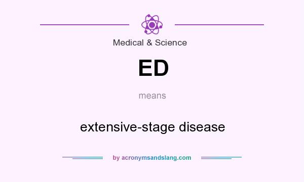 What does ED mean? It stands for extensive-stage disease