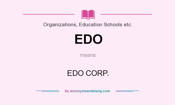 What does EDO mean? It stands for EDO CORP.