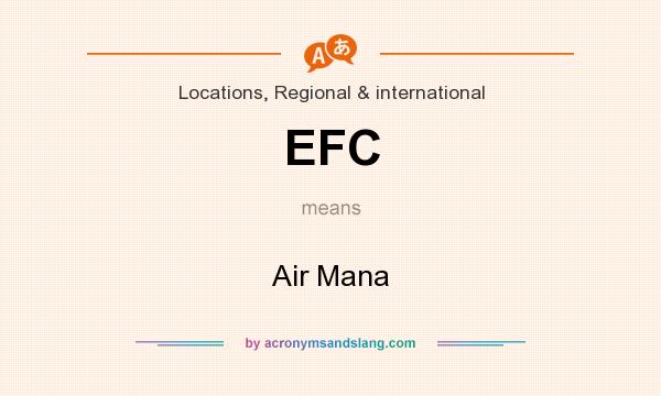 What does EFC mean? It stands for Air Mana