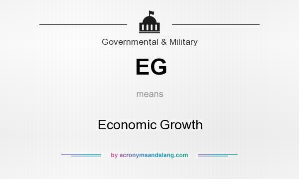 What does EG mean? It stands for Economic Growth