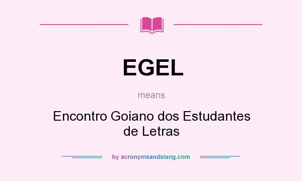What does EGEL mean? It stands for Encontro Goiano dos Estudantes de Letras