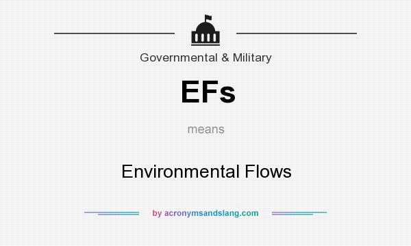 What does EFs mean? It stands for Environmental Flows