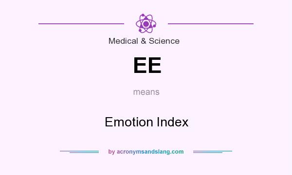 What does EE mean? It stands for Emotion Index