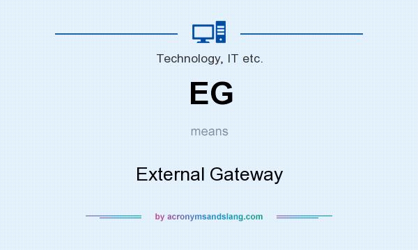 What does EG mean? It stands for External Gateway