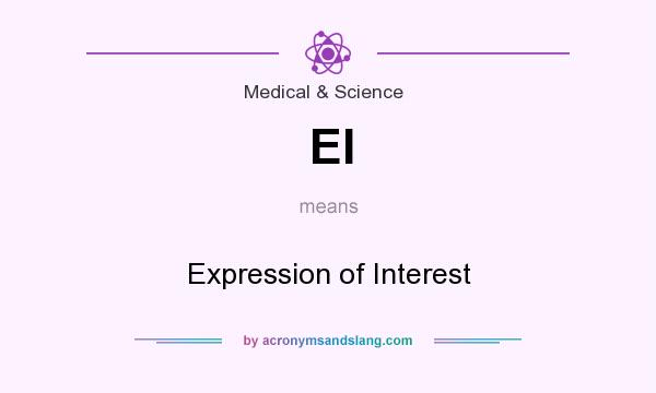 What does EI mean? It stands for Expression of Interest