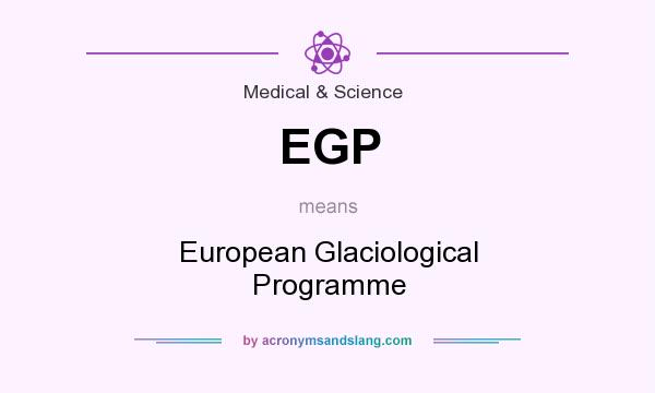 What does EGP mean? It stands for European Glaciological Programme