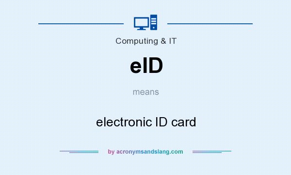 What does eID mean? It stands for electronic ID card