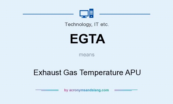 What does EGTA mean? It stands for Exhaust Gas Temperature APU