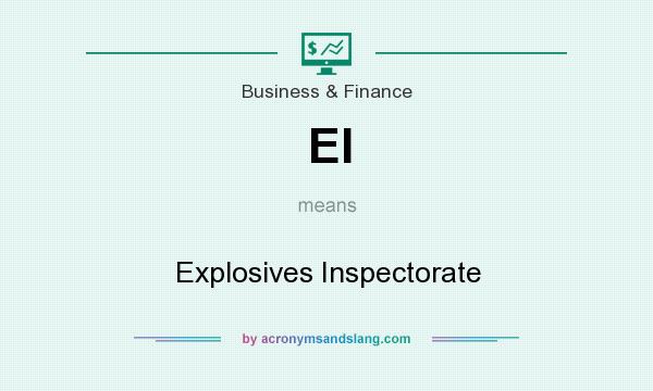What does EI mean? It stands for Explosives Inspectorate