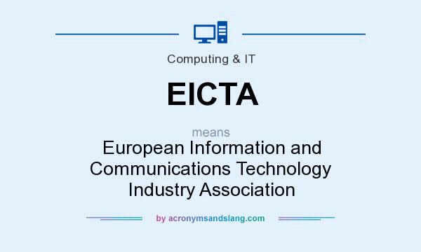 What does EICTA mean? It stands for European Information and Communications Technology Industry Association