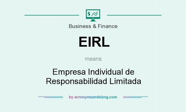 What does EIRL mean? It stands for Empresa Individual de Responsabilidad Limitada