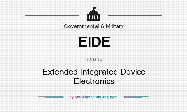 What does EIDE mean? It stands for Extended Integrated Device Electronics