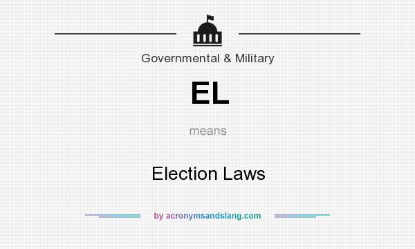 What does EL mean? It stands for Election Laws