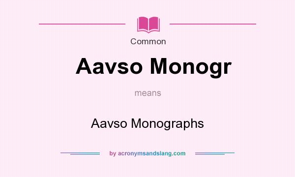 What does Aavso Monogr mean? It stands for Aavso Monographs