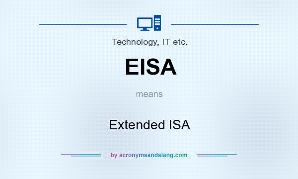 What does EISA mean? It stands for Extended ISA