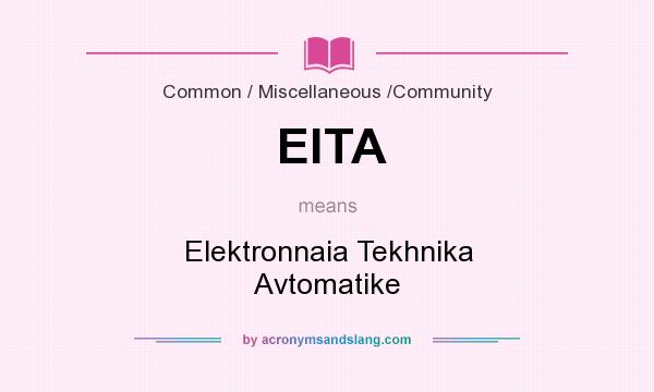 What does ElTA mean? It stands for Elektronnaia Tekhnika Avtomatike
