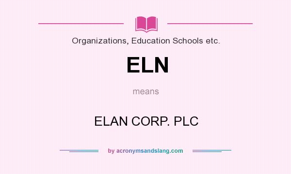 What does ELN mean? It stands for ELAN CORP. PLC
